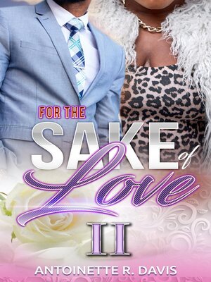 cover image of For the Sake of Love II